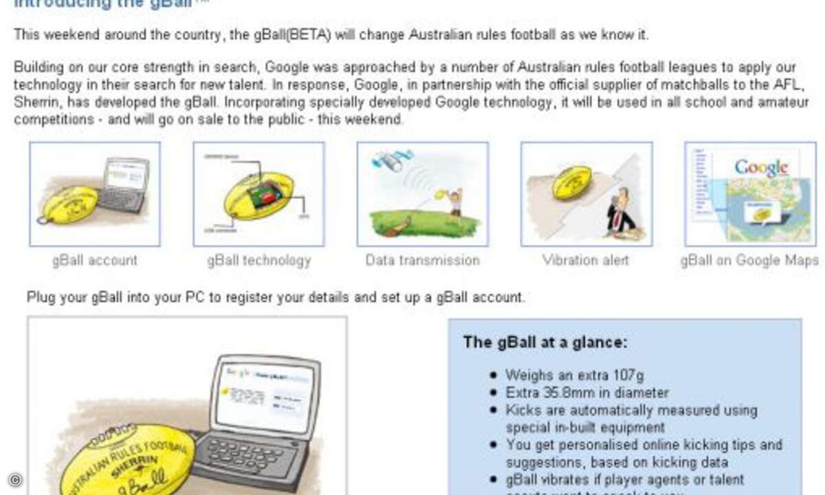 In Australien bietet Google den »gBall« an (google.com.au/intl/en/gball). Der Rugby-Ball überträgt durch sein integriertes GPS automatisch sämtliche Wurfdaten und hilft dem australischen Rugby-Verband so, neue Talente zu finden.