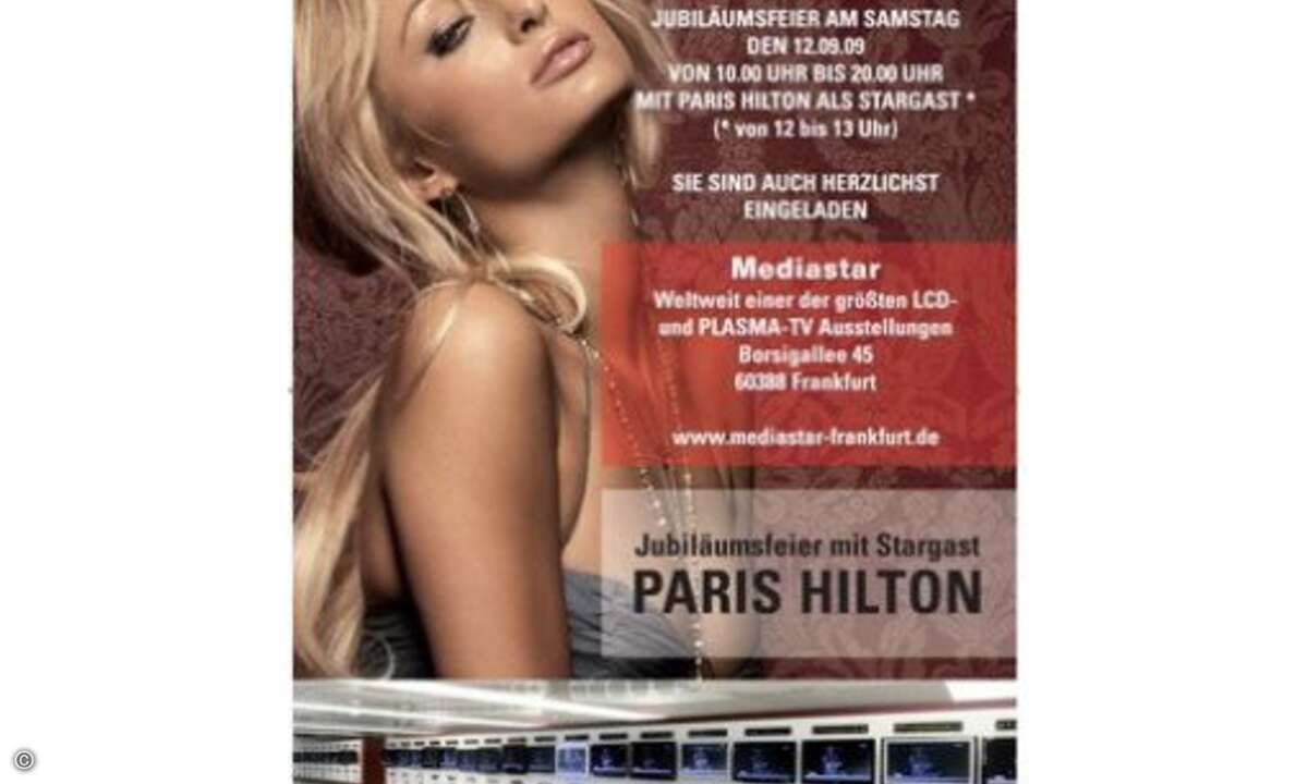 Für die Mediastar-Filiale in Frankfurt war bereits schon Paris Hilton