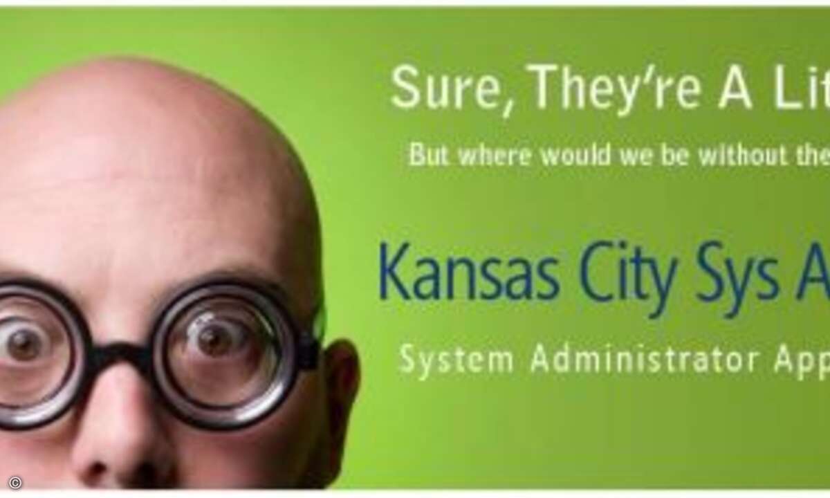 Auch eine nette Anzeige erfreut die Administratoren dieser Welt - wenn sie nur in einem entsprechenden Fachmedium präsentiert wird.
