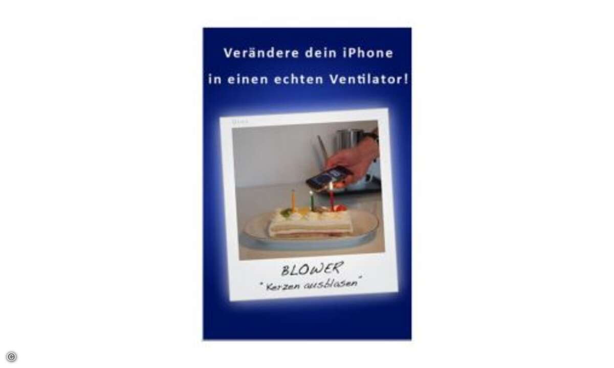 Blower - der virtuelle Blasebalg:
Dieses App ist ideal für den eigenen Geburtstagskuchen. Man muss nur die Lautstärke des iPhones voll aufdrehen und der Luftzug soll ausreichen, um alle Kerzen auszublasen. Kompatibel mit iPhone.
Preis 79 Cent.