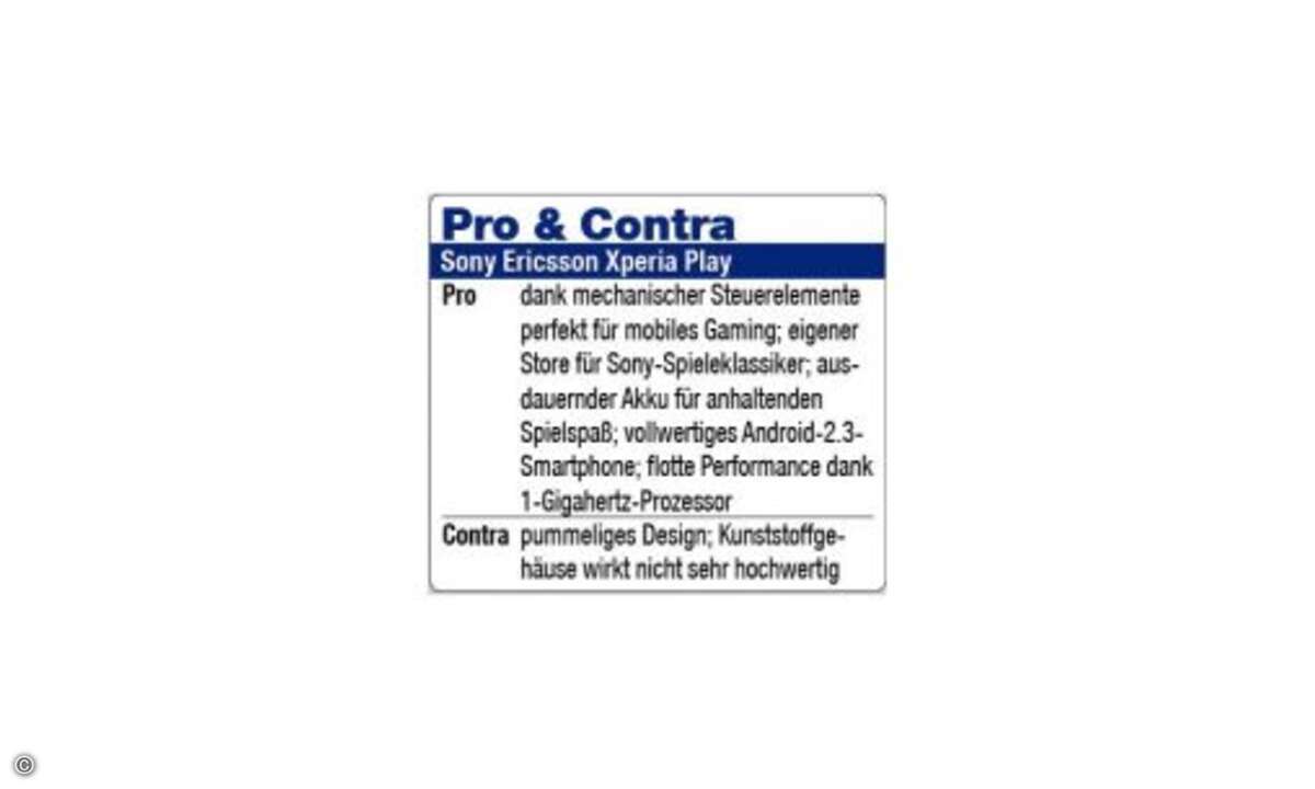 Sony Ericsson Xperia Play
Klar: Die Zielgruppe ist sehr spitz, so trifft man das Play selten in freier Wildbahn. In der Redaktion hatten wir aber auch noch Wochen nach dem Test jede Menge Spaß.
© connect