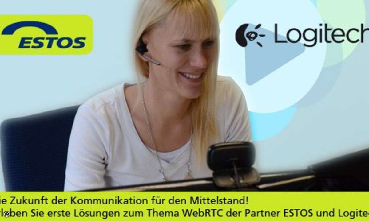 Estos und Logitect arbeiten im Bereich WebRTC zusammen