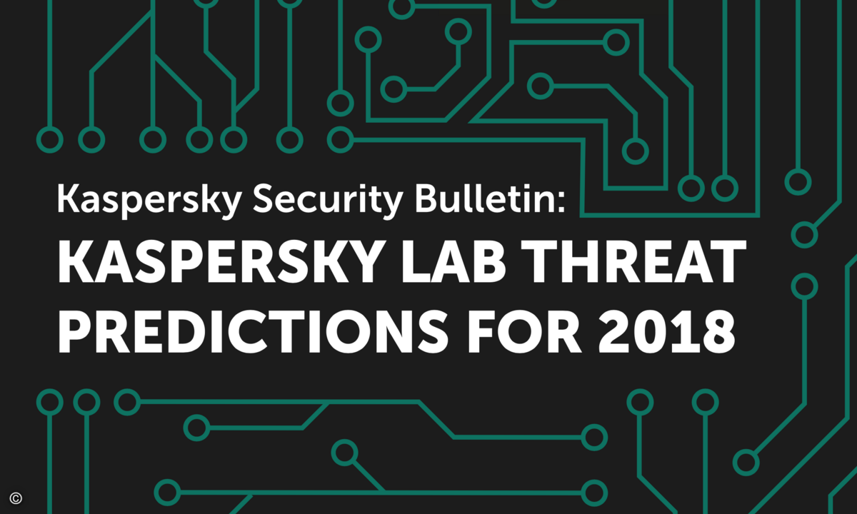 171120_Kaspersky_Lab_Report_2018