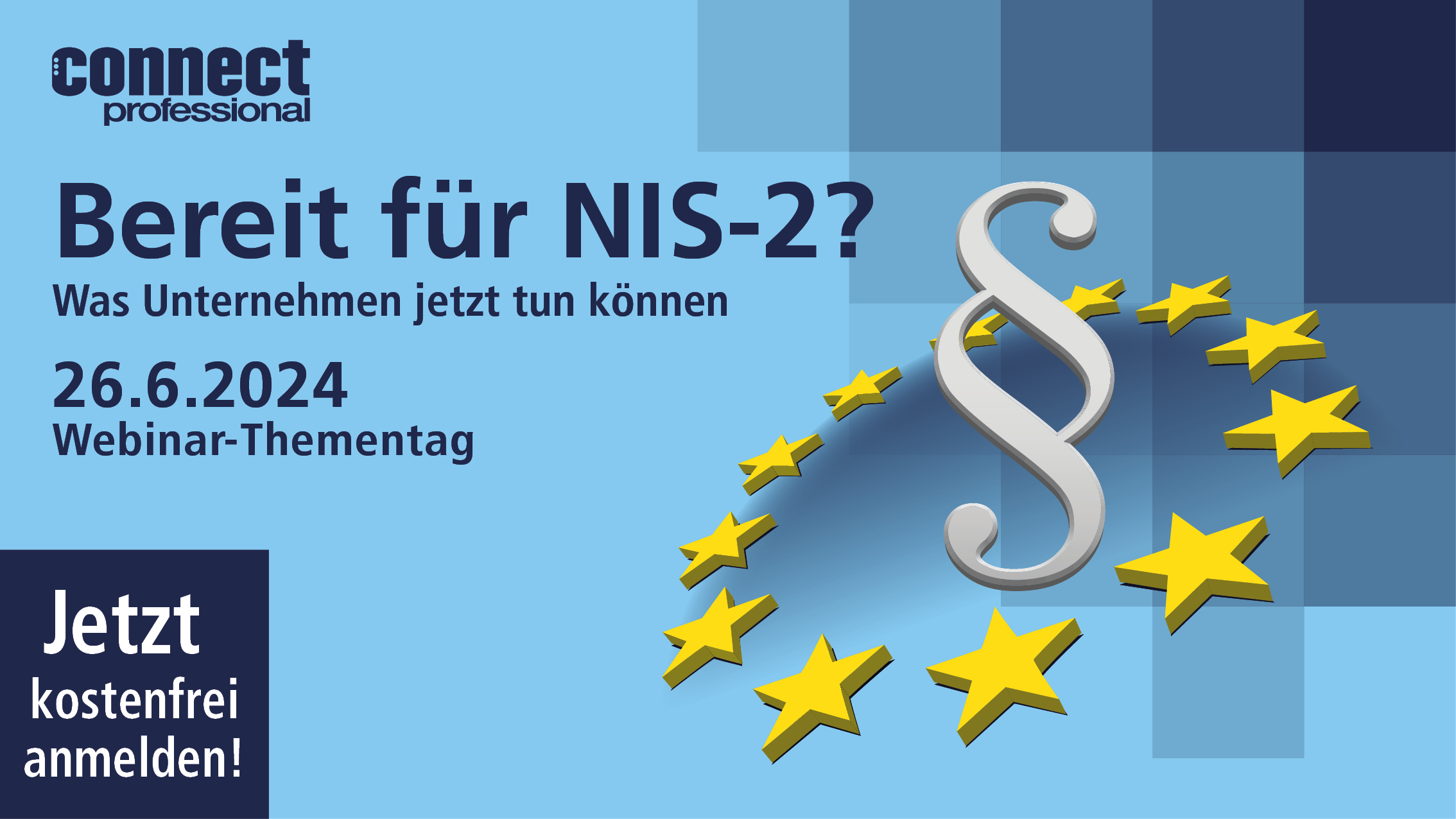 Mehr NIS-2-Insights am 26. Juni!